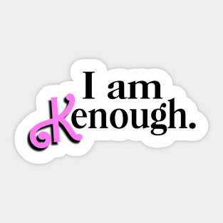 I am Kenough Vintage Pink Sticker